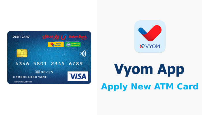 How To Apply New Union Bank ATM Card Through Vyom App