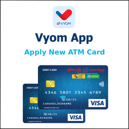 How To Apply New Union Bank ATM Card Using Vyom App