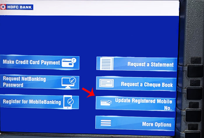 How To Change HDFC Account Registered Mobile Number via ATM Step 5