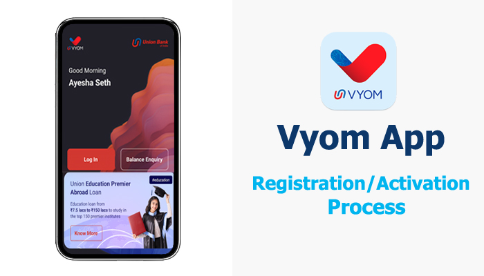 How To Register Union Bank Vyom App