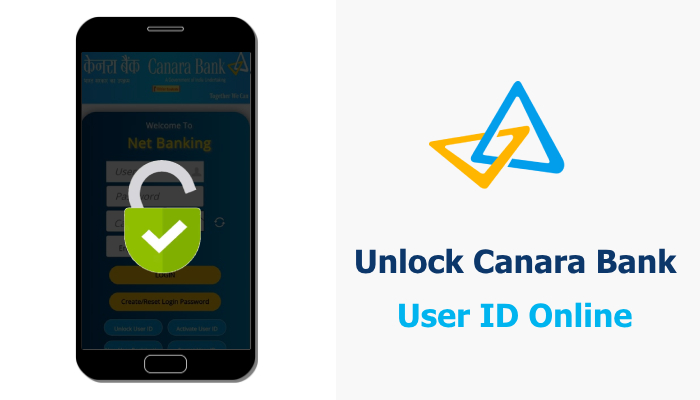 How To Unlock Canara Bank User ID