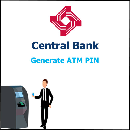 How to Generate Central Bank of India ATM Pin