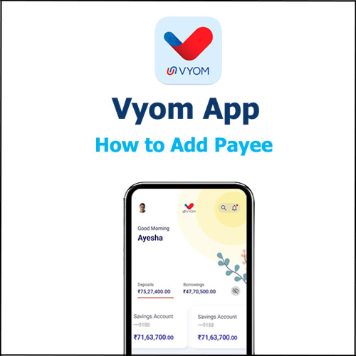 How to add Payee in Union Vyom app