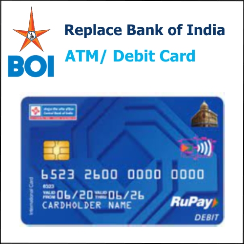 Replace Bank of India ATM Card
