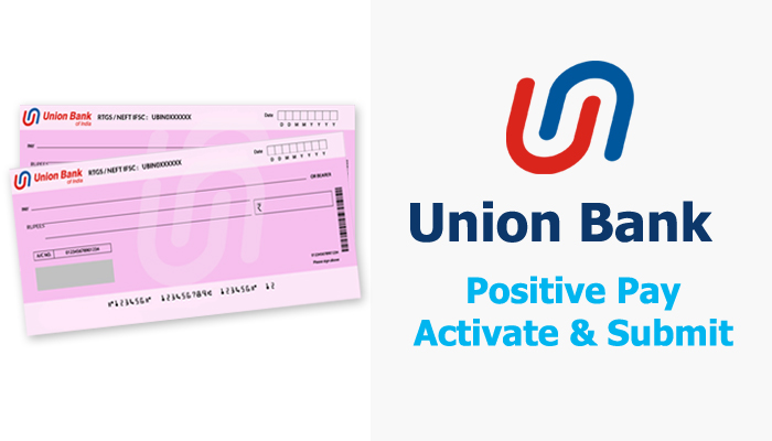 Union Bank Positive Pay