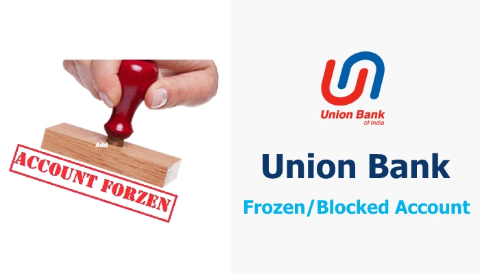 Union Bank of India Frozen Blocked Account